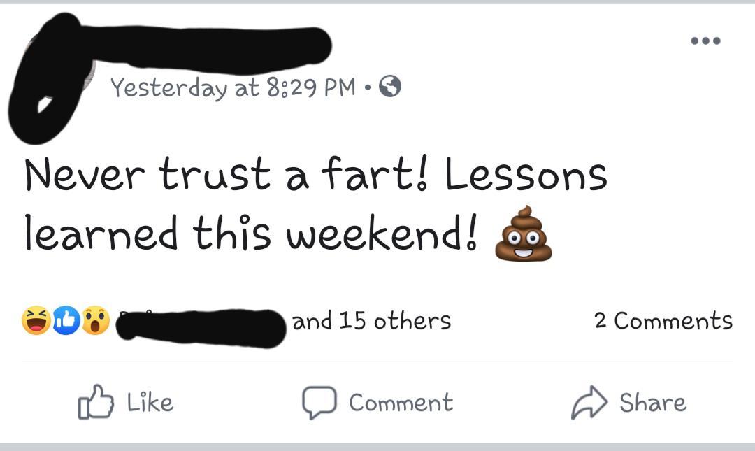 angle - Yesterday at Never trust a fart! Lessons learned this weekend! oo and 15 others 2 o a comment a