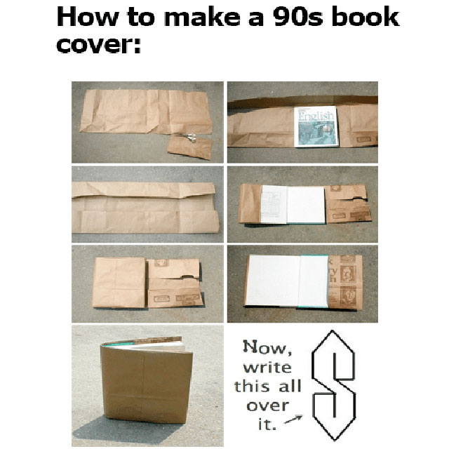 90s nostalgia 90s paper bag book cover - How to make a 90s book cover Binalis Now, write this all over it.