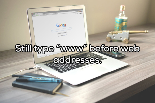 Google Still type www before web addresses.