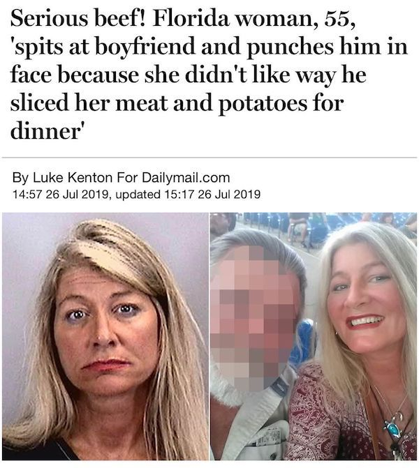 jaw - Serious beef! Florida woman, 55, 'spits at boyfriend and punches him in face because she didn't way he sliced her meat and potatoes for dinner By Luke Kenton For Dailymail.com , updated