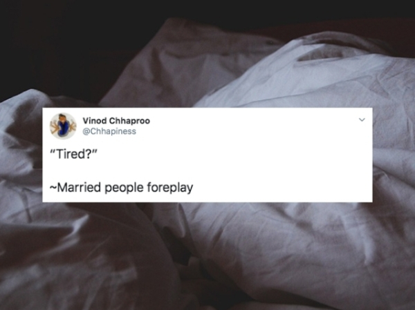 sleep in the bed - Vinod Chhaproo "Tired?" ~Married people foreplay