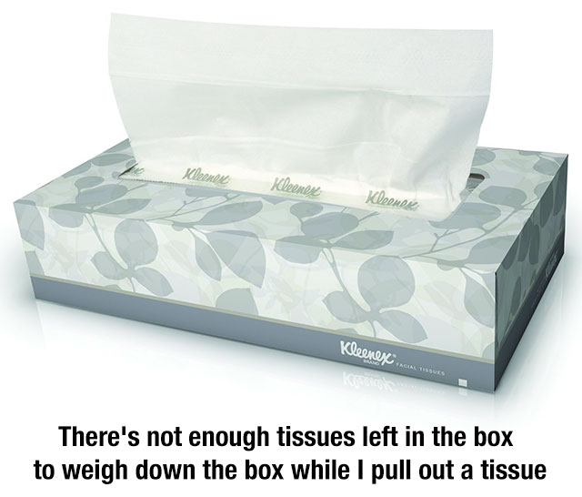 facial tissue kimberly clark - kleener Joom Kleenex .. There's not enough tissues left in the box to weigh down the box while I pull out a tissue