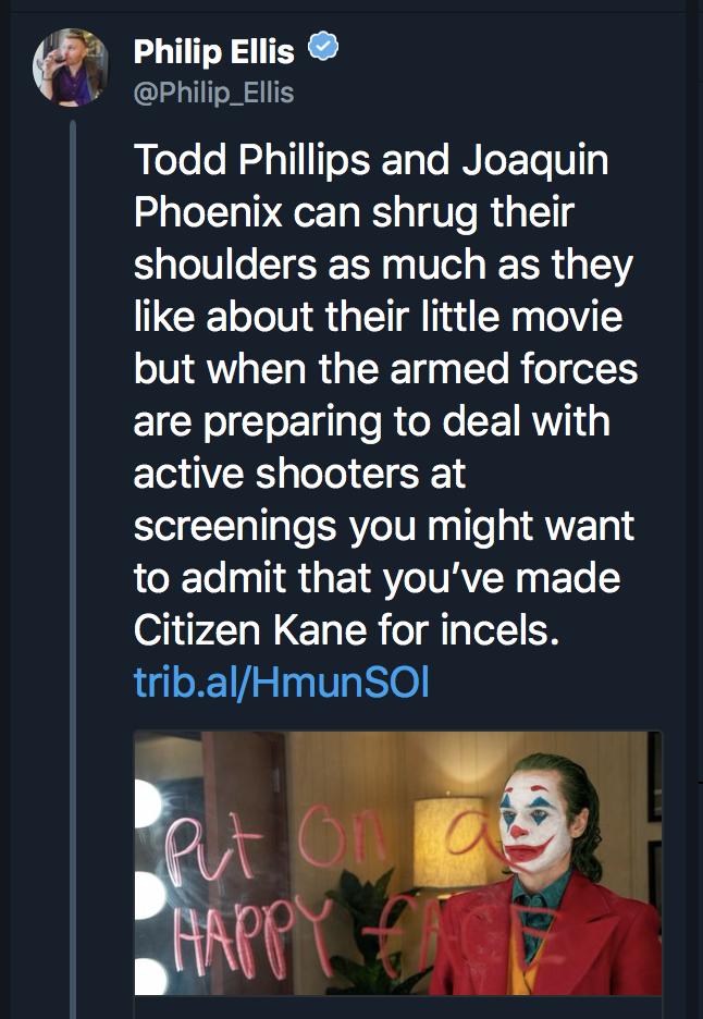 todd phillips meme - Philip Ellis Todd Phillips and Joaquin Phoenix can shrug their shoulders as much as they about their little movie but when the armed forces are preparing to deal with active shooters at screenings you might want to admit that you've m