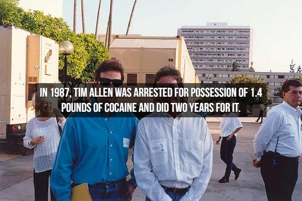 tim allen - Le In 1987. Tim Allen Was Arrested For Possession Of 1.4 Pounds Of Cocaine And Did Two Years For It.