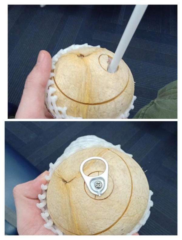 “My coconut bought at an Asian airport has an aluminum tab to open it.”
