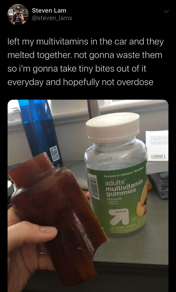 melted multivitamin - Steven Lam left my multivitamins in the car and they melted together. not gonna waste them so i'm gonna take tiny bites out of it everyday and hopefully not overdose Wide Compare to Walusion" adults' multivitamin gummies wolpo provid