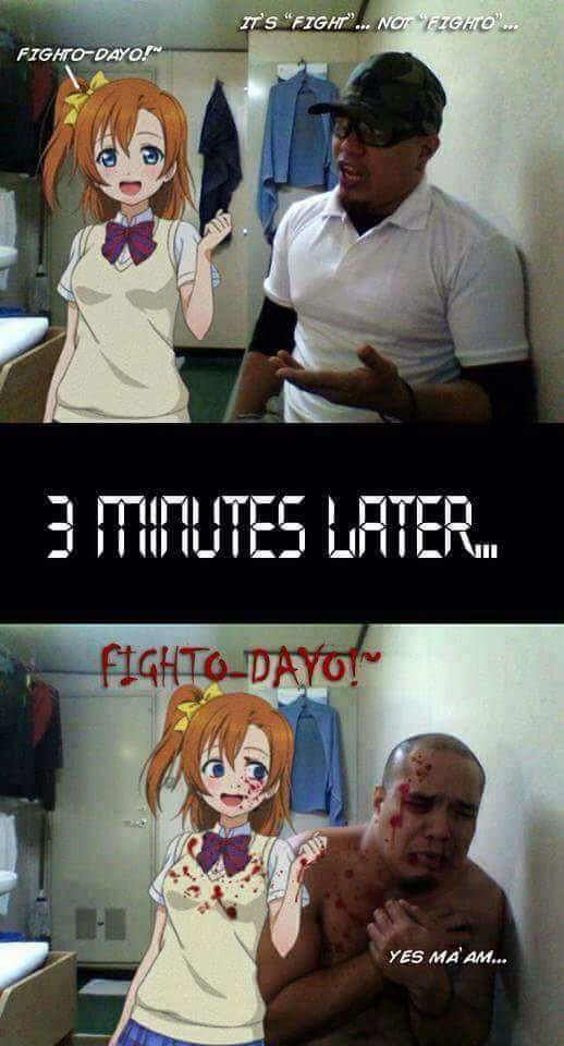 anime funny humor - It'S "Fight... Not Fighto"... FightoDayo! 3 Tunutes Later. FightoDayot Yes Ma Am...