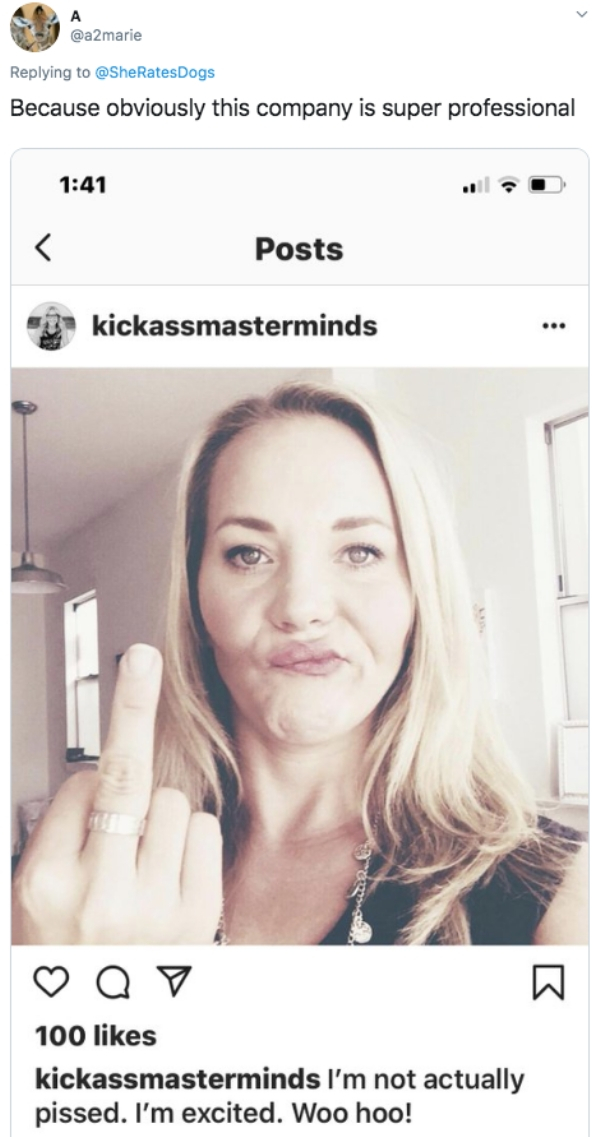 lip - Because obviously this company is super professional Posts kickassmasterminds Q y 100 kickassmasterminds I'm not actually pissed. I'm excited. Woo hoo!