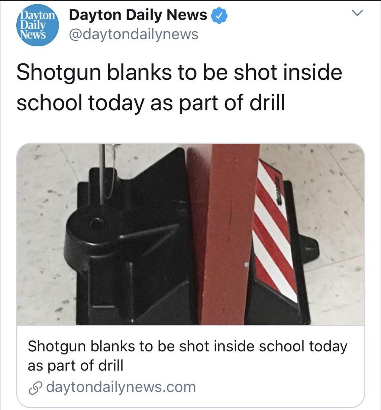 angle - Dayton Dayton Daily News Daily News Shotgun blanks to be shot inside school today as part of drill Shotgun blanks to be shot inside school today as part of drill P daytondailynews.com