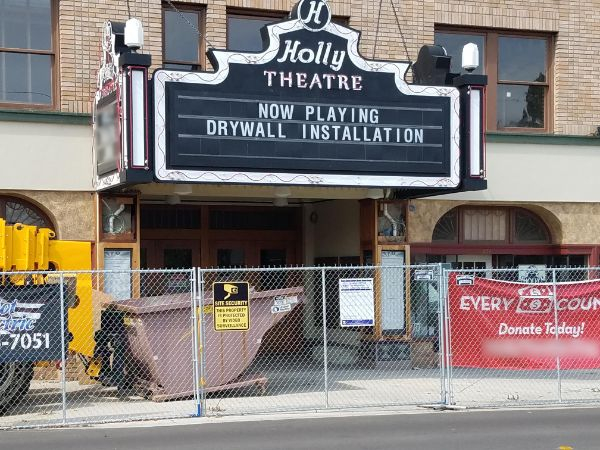 theatre marquee - Holly Theatre Now Playing Drywall Installation Every 19 cour Donate Today! 7051