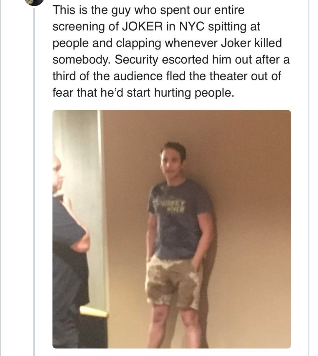 joker stairs short meme - This is the guy who spent our entire screening of Joker in Nyc spitting at people and clapping whenever Joker killed somebody. Security escorted him out after a third of the audience fled the theater out of fear that he'd start h
