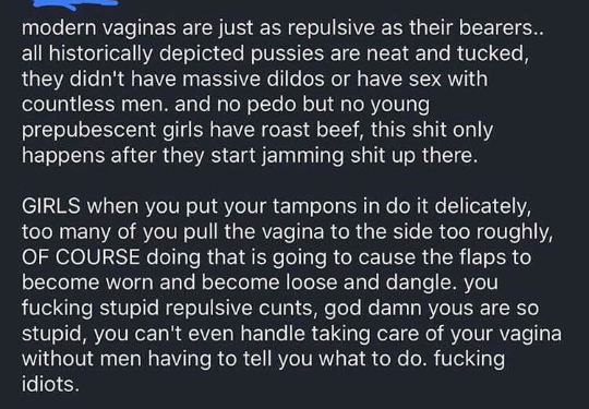 atmosphere - modern vaginas are just as repulsive as their bearers.. all historically depicted pussies are neat and tucked, they didn't have massive dildos or have sex with countless men, and no pedo but no young, prepubescent girls have roast beef, this 