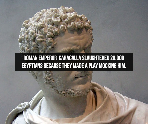 roman emperor - Roman Emperor Caracalla Slaughtered 20,000 Egyptians Because They Made A Play Mocking Him.