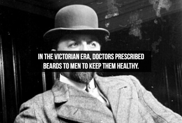 bowler hat and beard - In The Victorian Era, Doctors Prescribed Beards To Men To Keep Them Healthy.