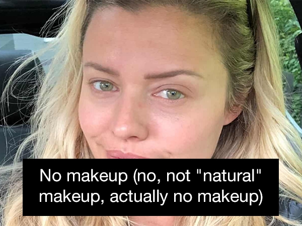 no makeup selfie - No makeup no, not "natural" makeup, actually no makeup