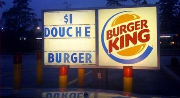 sign - $1 Douche Burger King Burger