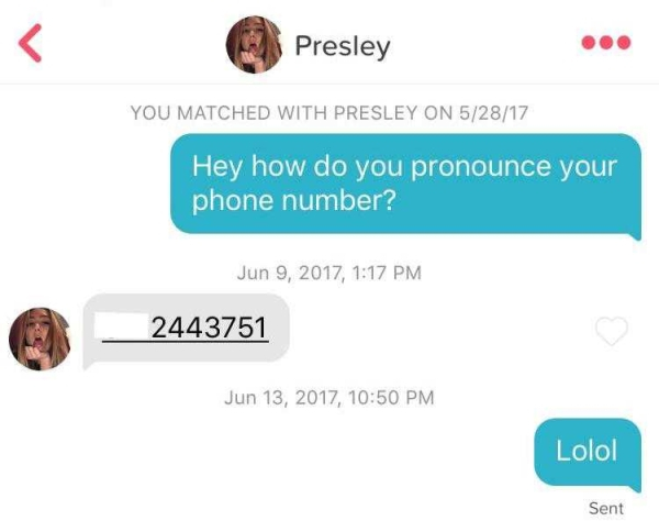 communication - Presley You Matched With Presley Hey how do you pronounce your phone number? , 2943751 , Lolol Sent