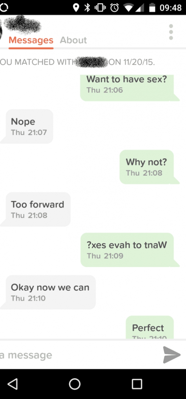 haiku for tinder - 0 0 4 Messages About Ou Matched With On 112015. Want to have sex? Thu Nope Thu Why not? Thu Too forward Thu ?xes evah to tnaw Thu Okay now we can Thu Perfect Th. 24.10 a message 0 0 0