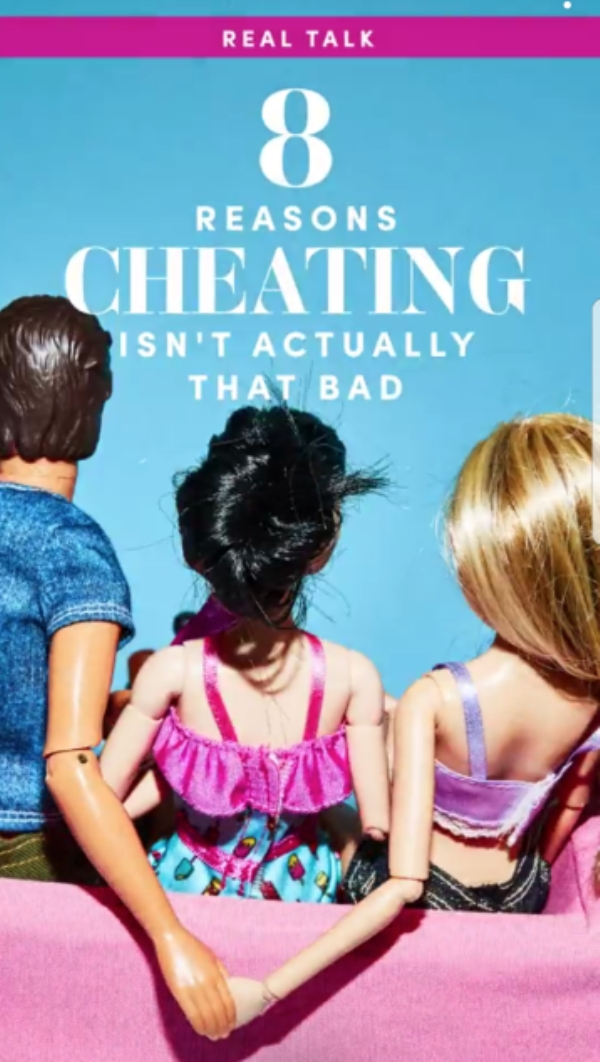 friendship - Real Talk Reasons Cheating Isn'T Actually That Bad