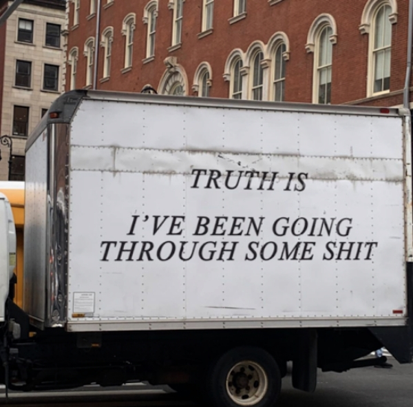 truck - Truth Is I'Ve Been Going Through Some Shit