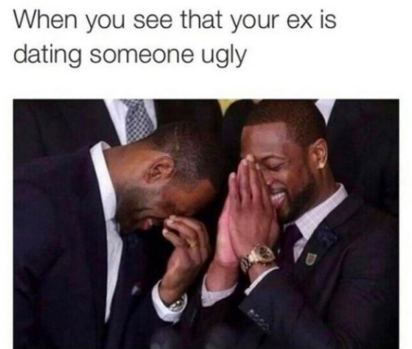 you see your ex with someone ugly - When you see that your ex is dating someone ugly