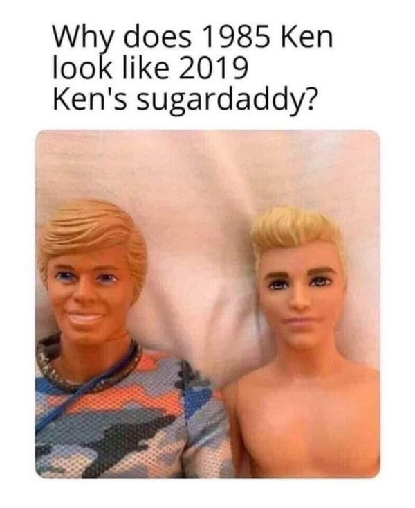 ken doll sugar daddy - Why does 1985 Ken look 2019 Ken's sugardaddy?