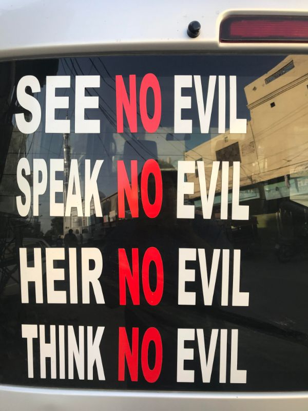 bad english signage - See No Evil Speak No Evil Heir No Evil Think No Evil