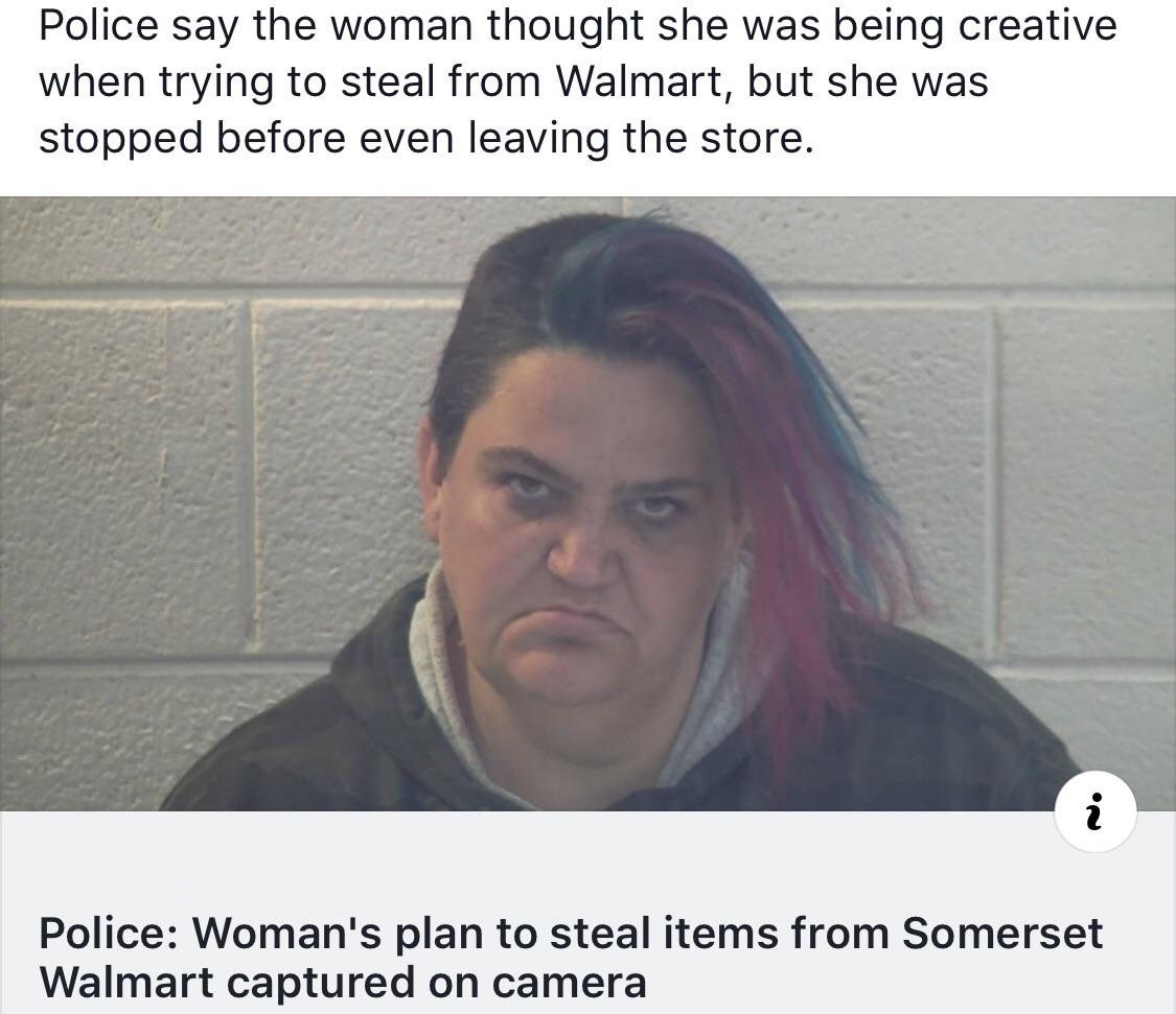 photo caption - Police say the woman thought she was being creative when trying to steal from Walmart, but she was stopped before even leaving the store. Police Woman's plan to steal items from Somerset Walmart captured on camera
