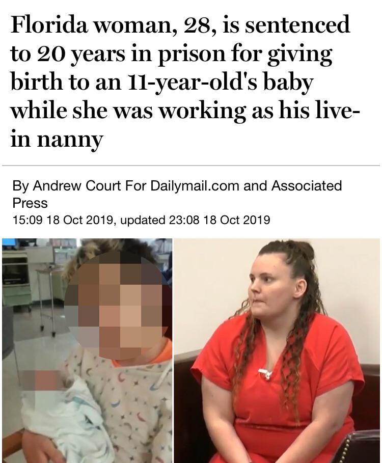 shoulder - Florida woman, 28, is sentenced to 20 years in prison for giving birth to an 11yearold's baby while she was working as his live in nanny By Andrew Court For Dailymail.com and Associated Press , updated