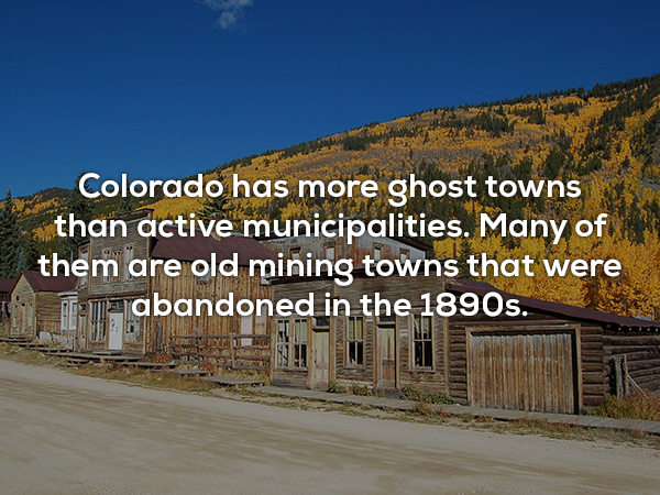 sky - Colorado has more ghost towns than active municipalities. Many of them are old mining towns that were abandoned in the 1890s. abandona