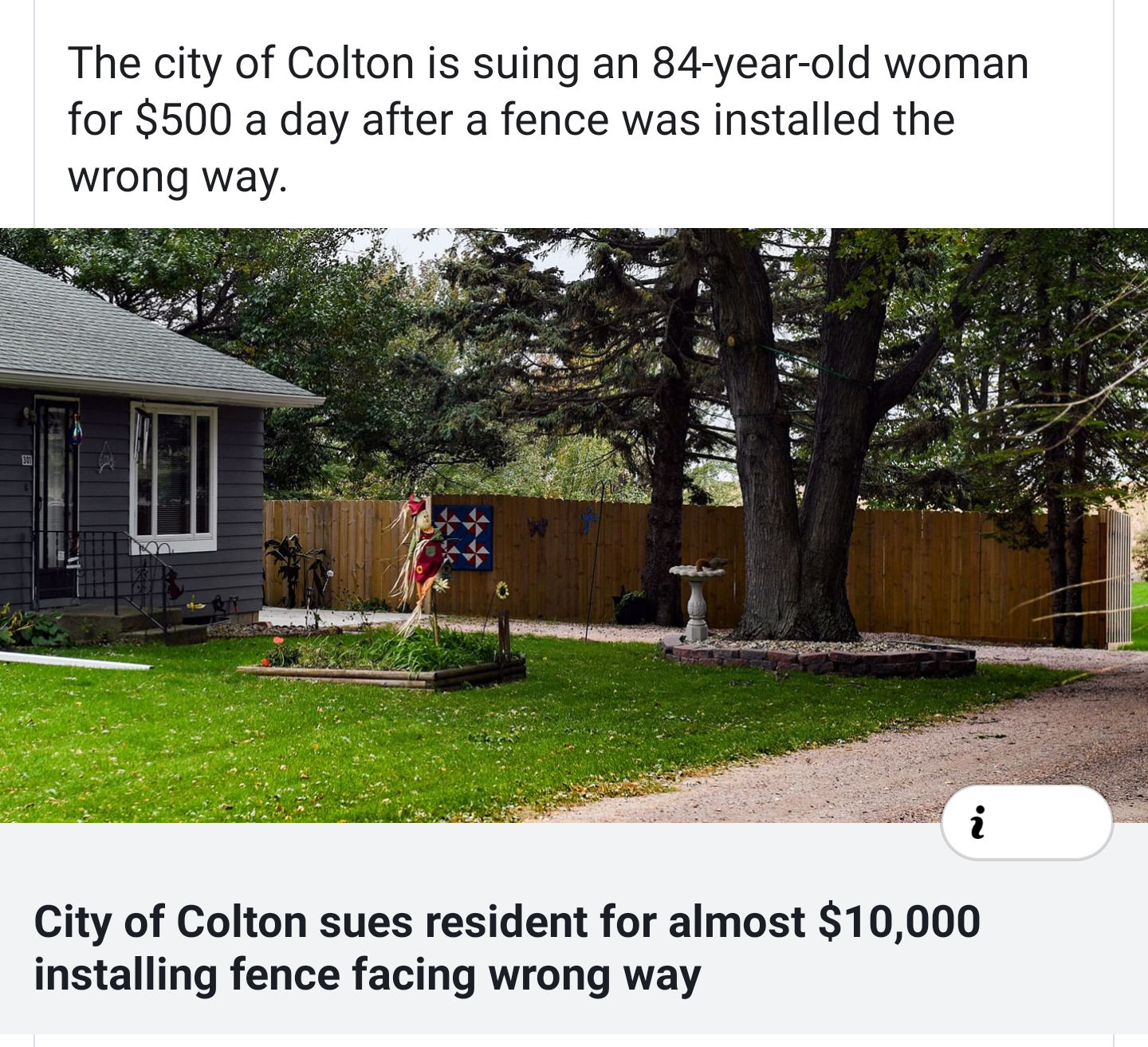 yard - The city of Colton is suing an 84yearold woman for $500 a day after a fence was installed the wrong way. City of Colton sues resident for almost $10,000 installing fence facing wrong way