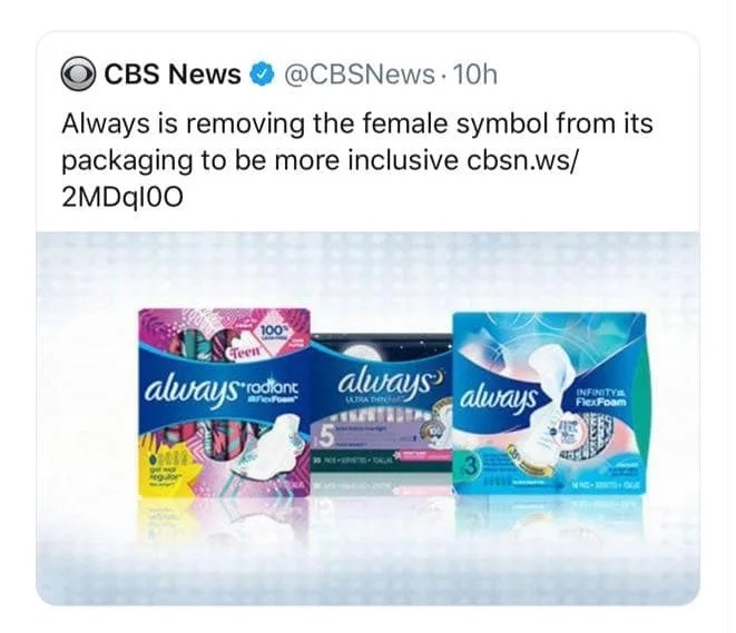 always brand - O Cbs News . 10h Always is removing the female symbol from its packaging to be more inclusive cbsn.ws 2MDqloo always rodan always always Infinte FlexFoam remen