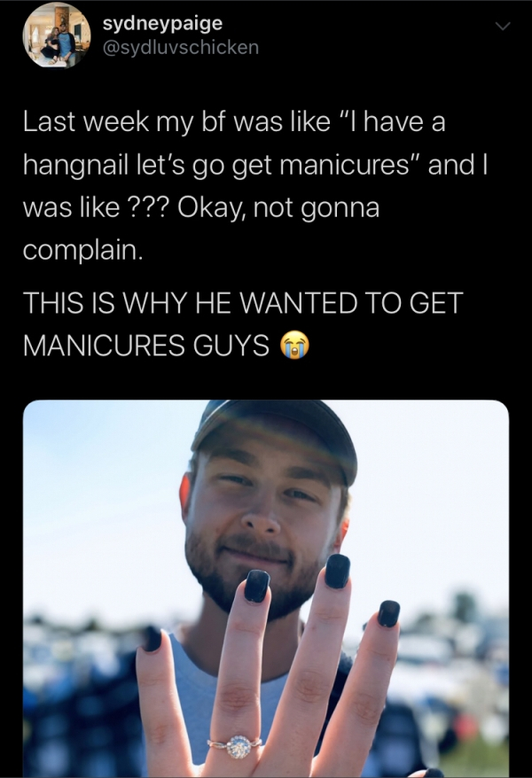 photo caption - sydneypaige Last week my bf was "I have a hangnail let's go get manicures" and I was ??? Okay, not gonna complain. This Is Why He Wanted To Get Manicures Guys