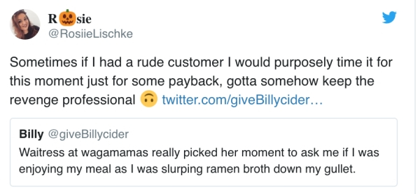 meaning of kray - Rosie Lischke Sometimes if I had a rude customer I would purposely time it for this moment just for some payback, gotta somehow keep the revenge professional twitter.comgiveBillycider... Billy Waitress at wagamamas really picked her mome