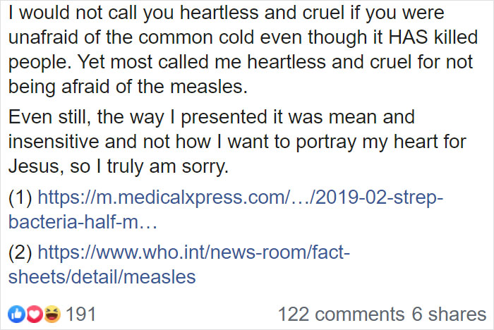 quots - I would not call you heartless and cruel if you were unafraid of the common cold even though it Has killed people. Yet most called me heartless and cruel for not being afraid of the measles. Even still, the way I presented it was mean and insensit