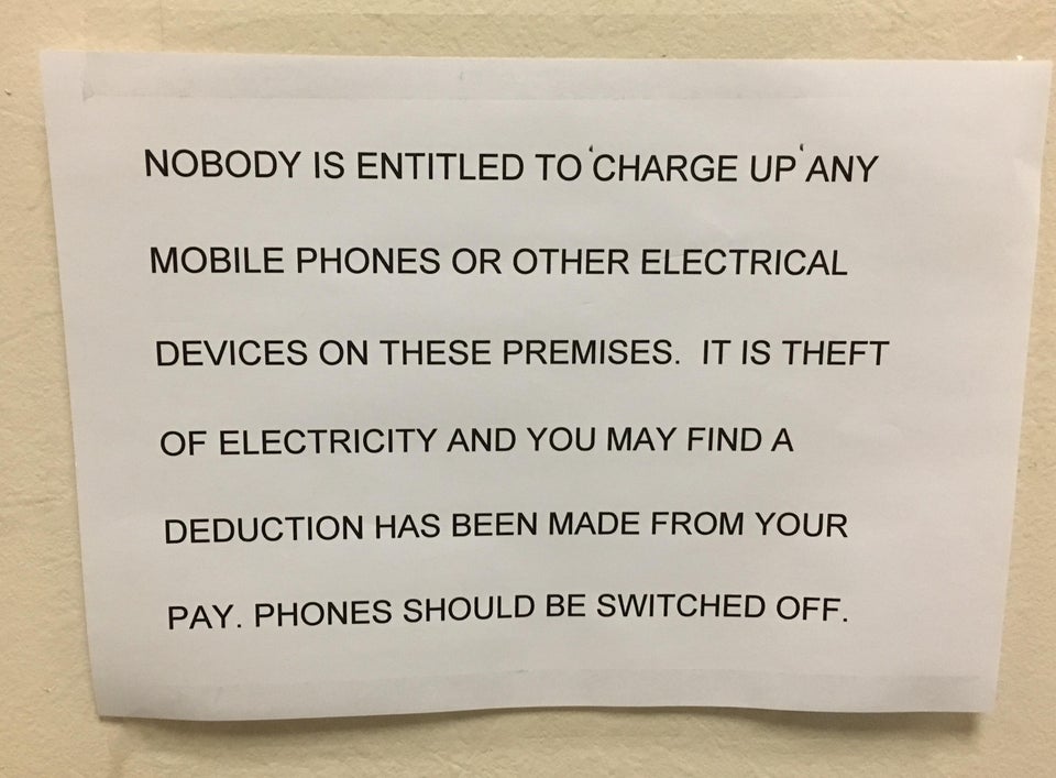 material - Nobody Is Entitled To Charge Up Any Mobile Phones Or Other Electrical Devices On These Premises. It Is Theft Of Electricity And You May Find A Deduction Has Been Made From Your Pay. Phones Should Be Switched Off.