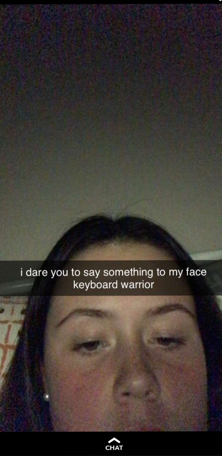 close up - i dare you to say something to my face keyboard warrior Chat