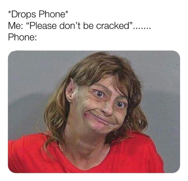 dark electric bill please don t be high meme - Drops Phone Me "Please don't be cracked........ Phone