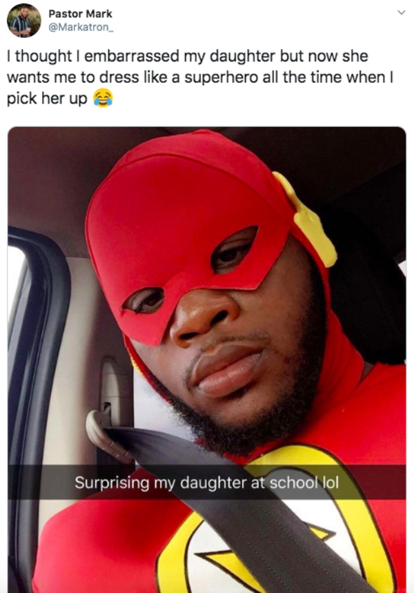 will restore your faith in humanity - Pastor Mark I thought I embarrassed my daughter but now she wants me to dress a superhero all the time when I pick her up a Surprising my daughter at school lol