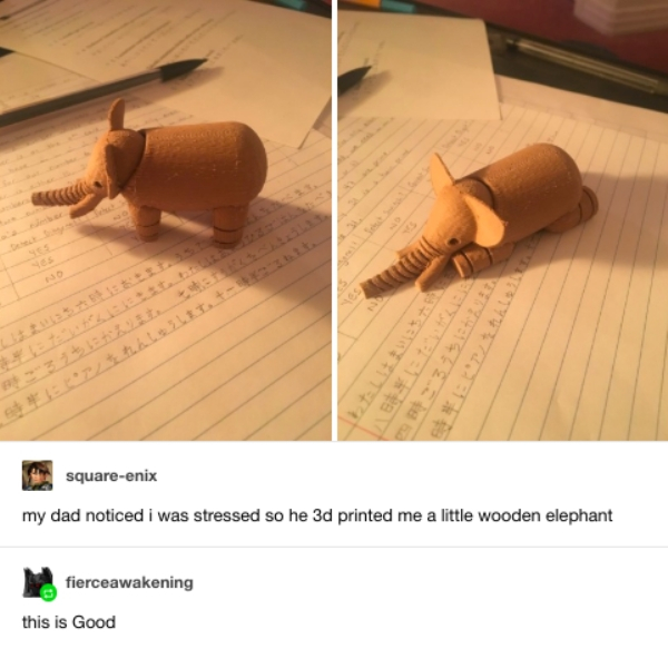 3d printed elephant - Le squareenix my dad noticed i was stressed so he 3d printed me a little wooden elephant fierceawakening this is Good