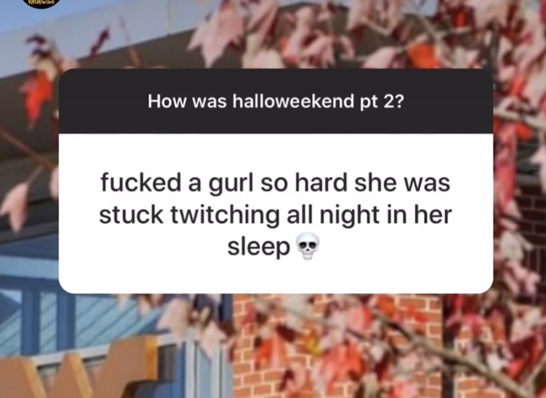 crowd - Wa How was halloweekend pt 2? fucked a gurl so hard she was stuck twitching all night in her sleep