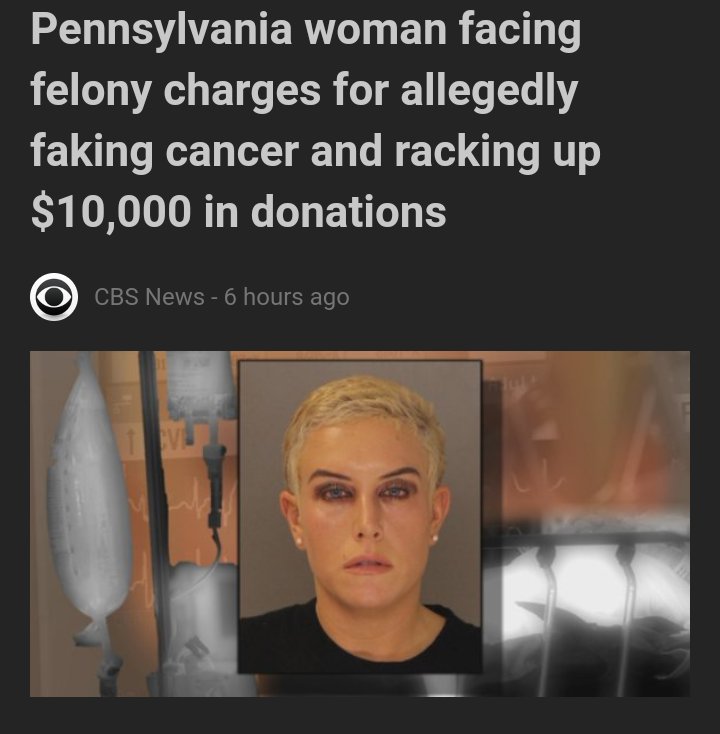 jaw - Pennsylvania woman facing felony charges for allegedly faking cancer and racking up $10,000 in donations O Cbs News 6 hours ago