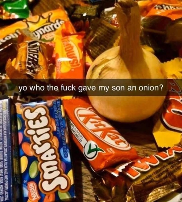 fuck gave my kid an onion