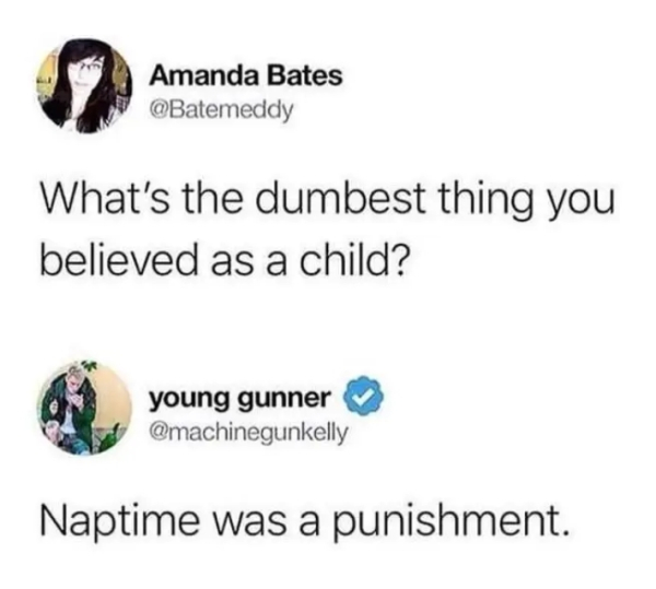 trust quotes - Amanda Bates What's the dumbest thing you believed as a child? young gunner Naptime was a punishment.
