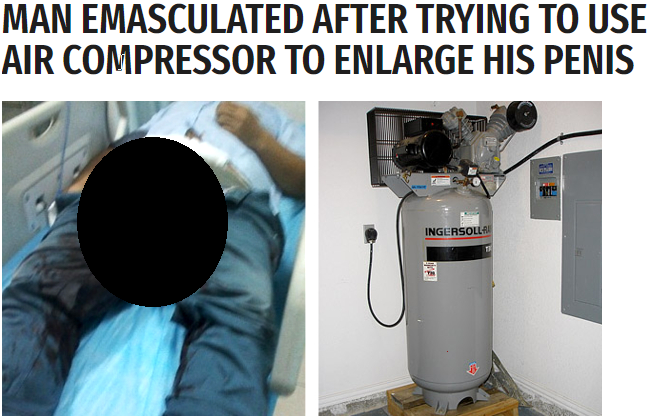 machine - Man Emasculated After Trying To Use Air Compressor To Enlarge His Penis Ingersolla
