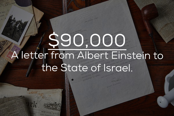 design - $90,000 A letter from Albert Einstein to the State of Israel.