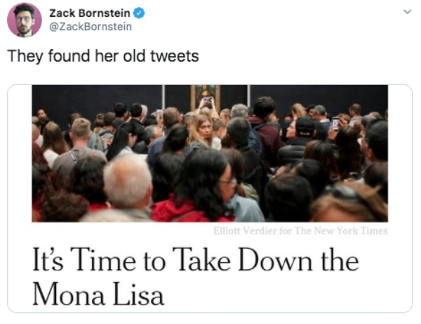 presentation - Zack Bornstein They found her old tweets Elliott Verdier for The New York Times It's Time to Take Down the Mona Lisa
