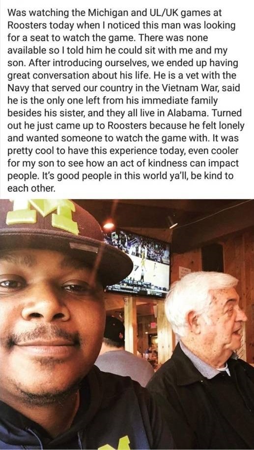 photo caption - Was watching the Michigan and UlUk games at Roosters today when I noticed this man was looking for a seat to watch the game. There was none available so I told him he could sit with me and my son. After introducing ourselves, we ended up h