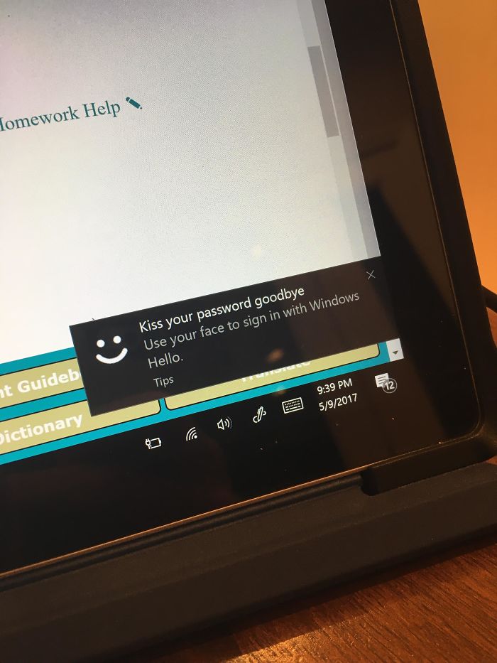 kiss your password goodbye windows 10 - lomework Help Kiss your password goodbye Use your face to sign in with Windows Hello. Tips nt Guideb 592017 Dictionary