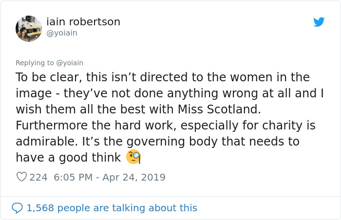 embarrassing moment tweet - jain ro iain robertson To be clear, this isn't directed to the women in the image they've not done anything wrong at all and I wish them all the best with Miss Scotland. Furthermore the hard work, especially for charity is admi